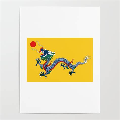 Flag of China, 1889-1912 Poster by ofmany | Society6