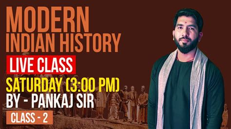 Modern Indian History Class 2 Live Class By Pankaj Sir YouTube