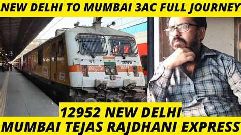 New Delhi Mumbai Tejas Rajdhani Express 3ac Complete Journey New Delhi To Mumbai Fastest Train