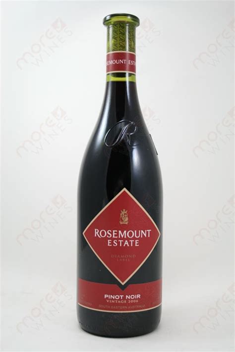 Rosemount Estate Diamond Label Pinot Noir 2006 750ml Morewines