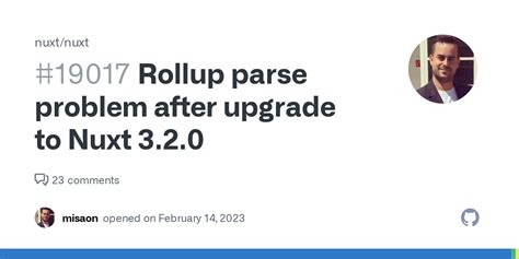 Rollup Parse Problem After Upgrade To Nuxt 3 2 0 Issue 19017 Nuxt