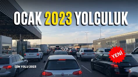 Izin Yolu Ocak Ay Nda Seyahat Edenler Yollar N Durumu S La