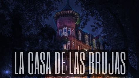 La Leyenda De La Casa De Las Brujas En La Colonia Roma Cdmx Youtube