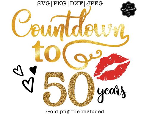 Countdown To 50 Years Svg 50th Birthday Svg For Women50th Etsy