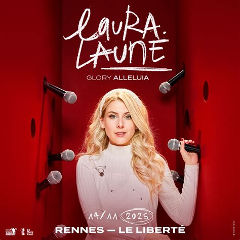 Laura Laune Le Libert Salles De Concerts Spectacles En Tourn E