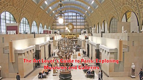 The Art Lovers Guide To Paris Exploring Museums And Galleries Hpandroid