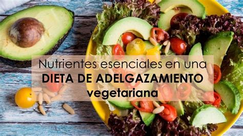 Dieta Vegetariana Para Adelgazar Y Perder Peso Alimmenta