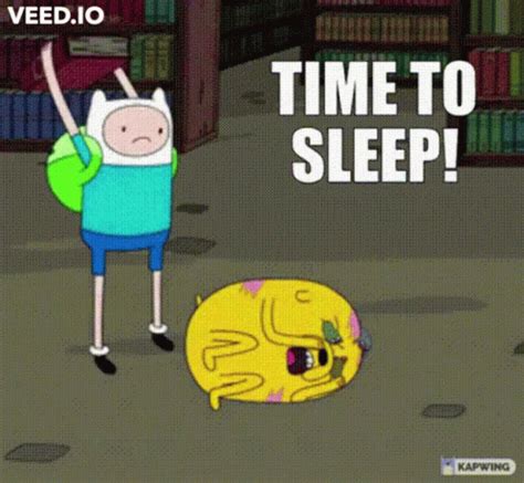 Time To Sleep Adventure Time GIF - Time To Sleep Adventure Time Finn ...