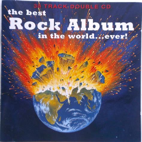 The Best Rock Album In The World Ever Cd Discogs