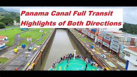 Panama Canal Full Transit Both Direction Highlights On Cruise Ship With