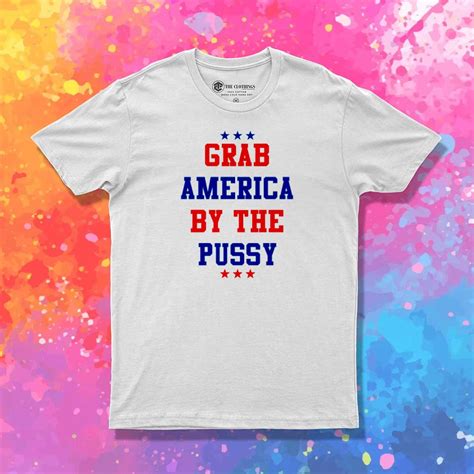 Best Trump Grab America By The Pussy T Shirt Custom Design At