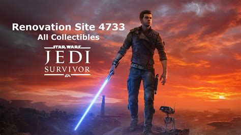 Star Wars Jedi Survivor Coruscant Renovation Site 4733 All Collectibles Youtube