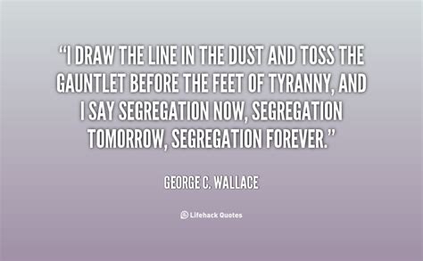 George C. Wallace Quotes. QuotesGram