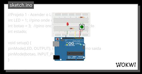 Projeto Em Aula 1 Acender O Led Wokwi ESP32 STM32 Arduino Simulator