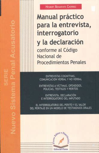 Manual Practico Para La Entrevista Interrogatorio Y La Declaracion