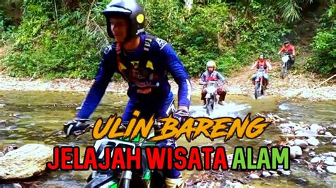 Wisata Jelajah Alam Ulin Bareng Lintas Jalur Uji Adrenaline Mengasikan