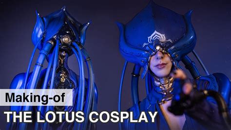 The Lotus Cosplay Making-of #warframe #ad - YouTube