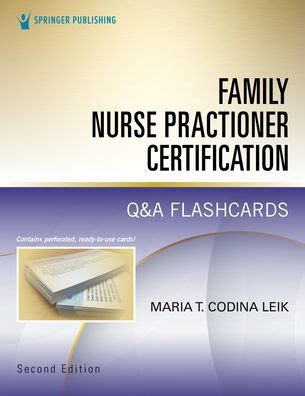 Family Nurse Practitioner Certification Q&A Flashcards, Second Edition by Maria T Codina Leik ...