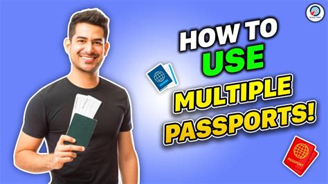 How To Travel With Multiple Passports Tips To Avoid Issues Youtube