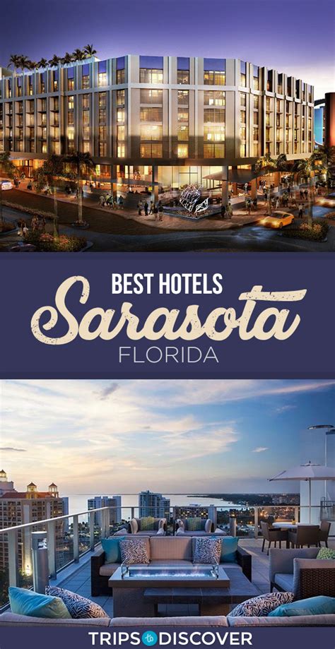 5 Best Hotels in Sarasota, Florida for 2023 – Trips To Discover