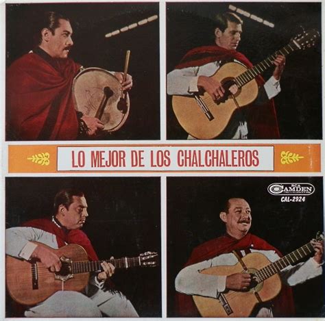 Los Chalchaleros Lo Mejor De Los Chalchaleros Vinyl Discogs