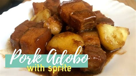 Pork Adobo With Sprite Youtube