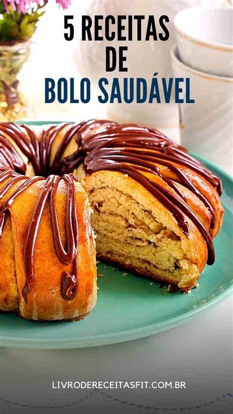 Receita De Bolo Saud Vel Receitas Deliciosas E F Ceis De Fazer