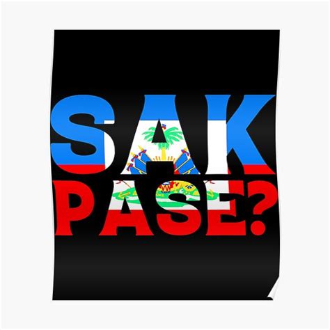 Sak Pase Haitian Flag Poster For Sale By High Levelproct Redbubble