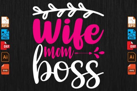 Wife Mom Boss For Mom Lovers Graphic By Mrrana62783 · Creative Fabrica