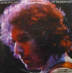 Bob Dylan - Bob Dylan At Budokan (1979, Gatefold, Vinyl) | Discogs