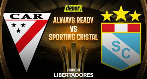 Espn En Vivo Sporting Cristal Vs Always Ready En Directo Link Vía Star