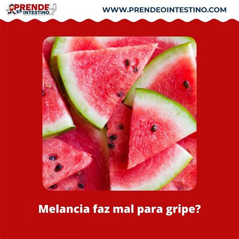 Melancia Faz Mal Para Garganta Inflamada - Melancia faz mal para gripe?
