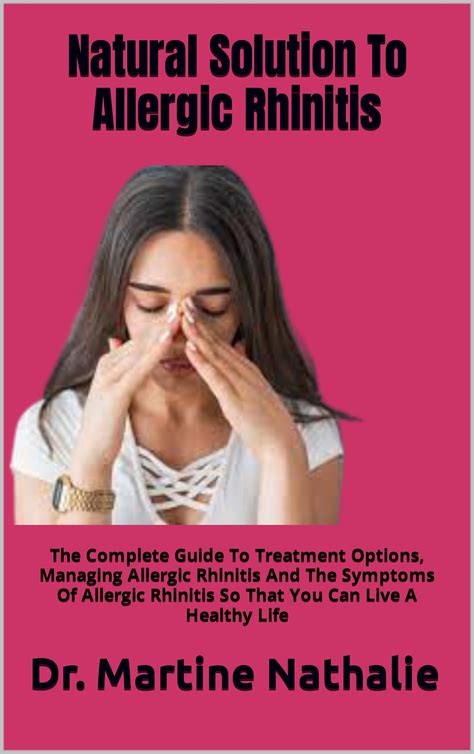 Buy Natural Solution To Ic Rhinitis The Complete Guide To Options