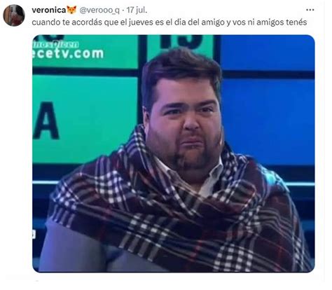 Los Mejores Memes Del Día Del Amigo Que Se Viralizaron En Las Redes