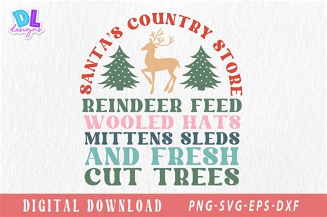 Santas Country Store Reindeer Feed Retro Graphic By Dl Designs