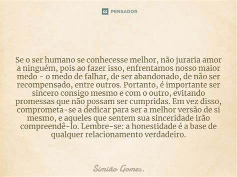 Se O Ser Humano Se Conhecesse Simião Gomes Pensador