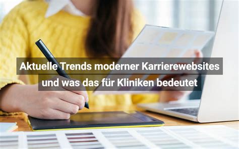 Trends für Karrierewebsites Was Kliniken lernen können praktischArzt