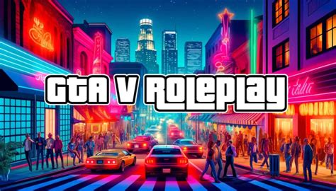 What Is GTA V Roleplay? GTA RP Servers Explained - Game Launcher Creator