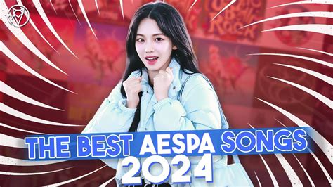 The Best Aespa Songs Ranking Aespa S Discography Up To Armageddon