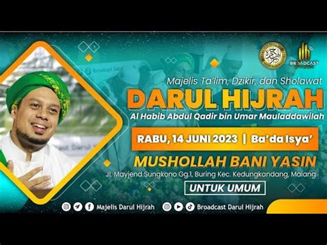 Live Majelis Darul Hijrah Mushollah Bani Yasin Jl