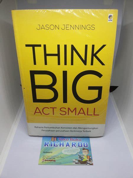 Jual Think Big Act Small Jason Jennings Di Lapak Toko Buku Richardo