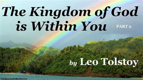 The Kingdom Of God Is Within You By Leo Tolstoy Pt 2 Full Audiobook