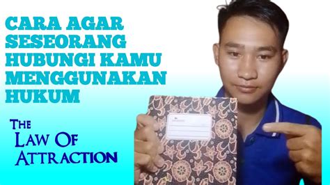 Cara Agar Orang Hubungi Kamu Menggunakan Hukum Law Of Attraction