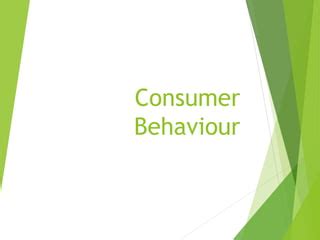 Consumer Behaviour Ppt