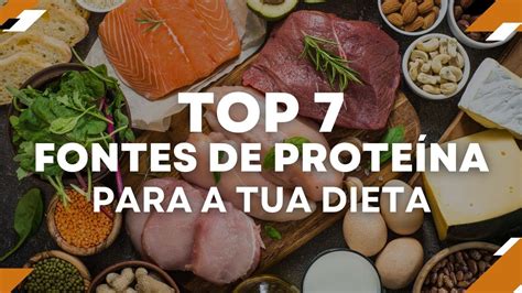 Top 7 Fontes De Proteína Para A Tua Dieta Youtube