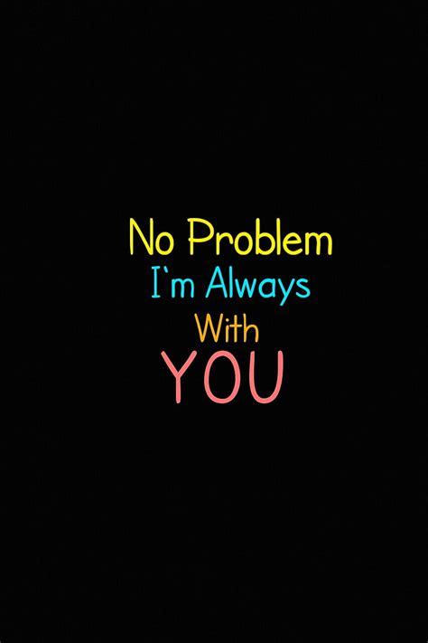 I Am Always With You Love Perfect Quotes Sayings Wife Hd Phone