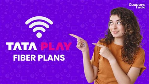 Tata Play Fiber Plans List 2024 Other Relevant Details