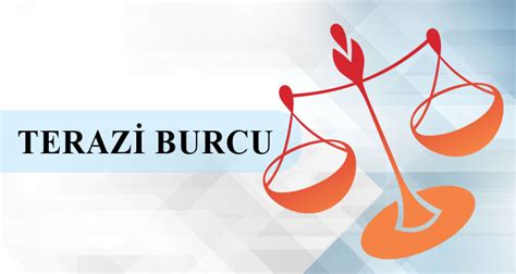 Terazi Burcu Zellikleri Nedir Terazi Burcu Tarihi Elementi Y Netici