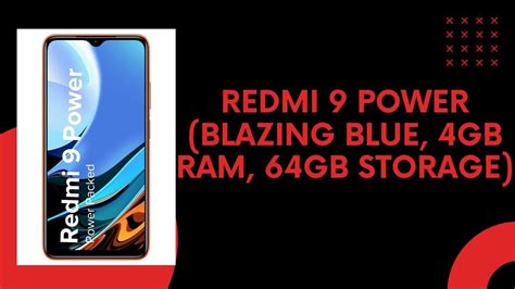 Redmi 9 Power Blazing Blue 4gb Ram 64gb Storage 6000mah Battery