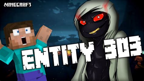 Entity 303 W Minecraft Youtube